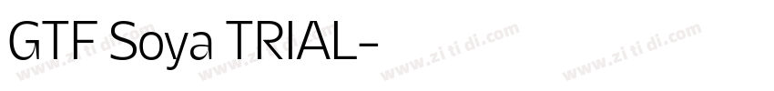 GTF Soya TRIAL字体转换
